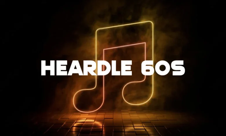 Heardle 60s